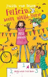 Felicia heeft altijd geluk - Judith van Helden - 9789087820688