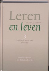 Leren en leven 3 Mattheus tot en met Johannes - P. Cammeraat - 9789088651687