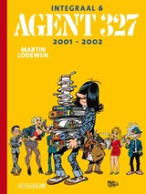 Agent Integraal 6 | 2001-2002 - Martin Lodewijk - 9789088866470