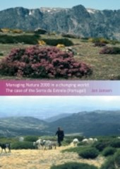 Managing Natura 2000 in a changing world. The case of the Serra da Estrela (Portugal)