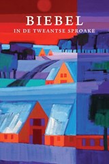 Biebel in de Tweantse sproake -  - 9789089123930