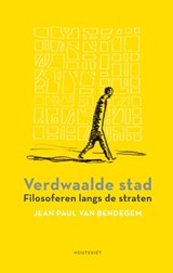 Verdwaalde stad - Jean Paul Van Bendegem - 9789089245748