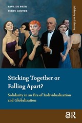 Sticking Together or Falling Apart? - P. de Beer ; Paul de Beer ; F. Koster ; Ferry Koster - 9789089641281