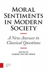 Moral sentiments in modern society - Gabriël van den Brink - 9789089647757