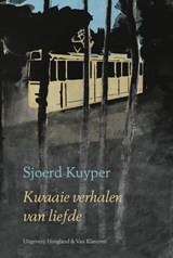 Kwaaie verhalen van liefde | Sjoerd Kuyper | 