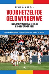 Voor hetzelfde geld winnen we - Erwin van de Pol - 9789089758071