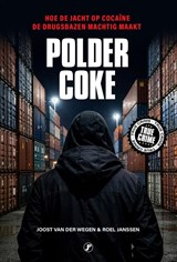 Poldercoke - Joost van der Wegen ; Roel Janssen - 9789089759672