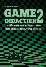 Gamedidactiek 2 - Martijn Koops - 9789090325163
