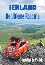 Ierland: De Ultieme Roadtrip - Cathelijne de Wit-Peijs - 9789090331416