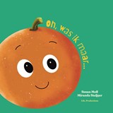 Oh, was ik maar... - Susan Moll - 9789090399379