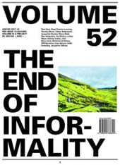 VOLUME 52: THE END OF INFORMALITY