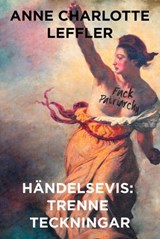 Händelsevis: trenne teckningar - Anne Charlotte Leffler - 9789174231304