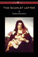 The Scarlet Letter (Wisehouse Classics Edition) - Nathaniel Hawthorne - 9789176370827