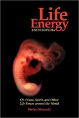 Life Energy Encyclopedia - Stefan Stenudd - 9789178940196