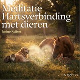 Meditatie Hartsverbinding met dieren - Janine Keijser - 9789181121827
