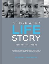 A Piece of My Life Story - Blessing Johansson - 9789181148251