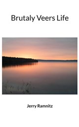 Brutaly Veers Life - Jerry Ramnitz - 9789181342529