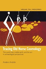 Tracing Old Norse Cosmology - Anders Andren - 9789185509386