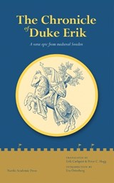 Chronicle of Duke Erik - Erik Calquist ; Peter C. Hogg - 9789185509577