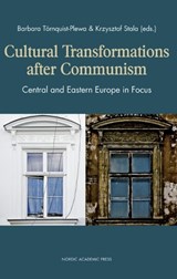 Cultural Transformations After Communism -  - 9789185509591