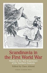 Scandinavia in the First World War - Claes Ahlund - 9789187121579