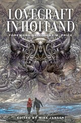 Lovecraft in Holland - Mike Jansen - 9789187611452