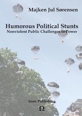 Humorous Political Stunts - Majken Jul Sorensen - 9789188061010