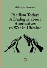 Pacifism Today - SØRENSEN,  Majken Jul - 9789188061690
