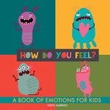 How do you feel? - Grete Garrido - 9789189848634