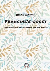 Francine's quest. - Brian Martin - 9789189926240