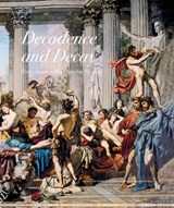 Decadence and Decay -  - 9789198523652