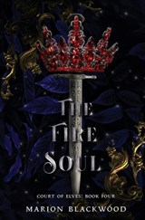 The Fire Soul - Marion Blackwood - 9789198725858