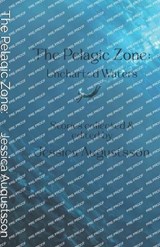 The Pelagic Zone - Gustavo Bondoni ; Stephen A Roddewig ; Adam Fout - 9789198907698