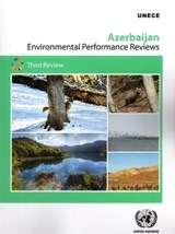 Environmental Performance Reviews: Azerbaijan - United Nations Economic Commission for Europe - 9789210028936