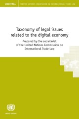 Taxonomy of Legal Issues Related to the Digital Economy - United Nations Commission on International Trade Law - 9789210029391