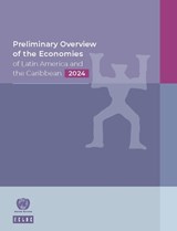 Preliminary Overview of the Economies of Latin America and the Caribbean 2024 - United Nations Economic Commission for Latin America and the Caribbean - 9789210033992