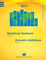 Statistical yearbook 2013 - United Nations: Department of Economic and Social Affairs: Statistics Division - 9789210613729