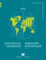 Statistical yearbook 2018 - United Nations: Department of Economic and Social Affairs: Statistics Division - 9789210614177