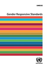 Gender responsive standards - United Nations: Economic Commission for Europe - 9789211172027