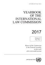 Yearbook of the International Law Commission 2017 - United Nations: International Law Commission - 9789211304329