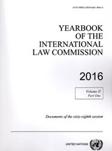 Yearbook of the International Law Commission 2016, Vol. II, Part 1 - International Law Commission - 9789211304343