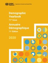 Demographic yearbook 2020 - United Nations: Department of Economic and Social Affairs: Statistics Division - 9789211483628
