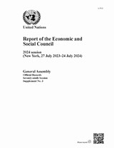 Report of the Economic and Social Council on Its 2024 Session - United Nations Department for General Assembly and Conference Management - 9789211545203