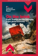 Trade and Development Report 2025 - United Nations Conference on Trade and Development - 9789211545487