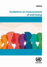 Guidelines on Measurement of Well-being - United Nations Economic Commission for Europe - 9789211577662