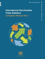 International merchandise trade statistics - United Nations: Department of Economic and Social Affairs: Statistics Division - 9789211615692