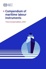 Compendium of Maritime Labour Instruments - International Labour Office - 9789220320150