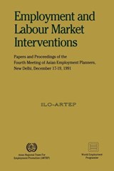 Employment and Labour Market Interventions (ARTEP) - ILO - 9789221085515
