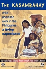 The Kasambahay - Ma Cecilia Flores-Oebanda ; Virgilio Montano ; Roland Romeo R Pacis - 9789221126973