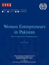 Women Entrepreneurs in Pakistan. How to Improve Their Bargaining Power - Nabeel A. Goheer - 9789221136286